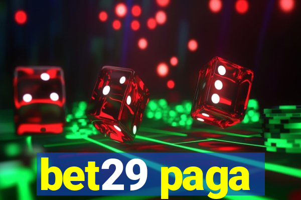 bet29 paga